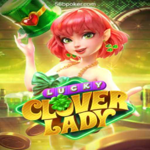 Discover the Excitement of LuckyCloverLady: Unveiling Brazil's Premier Online Game